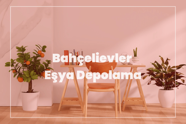 bahçelievler eşya depolama