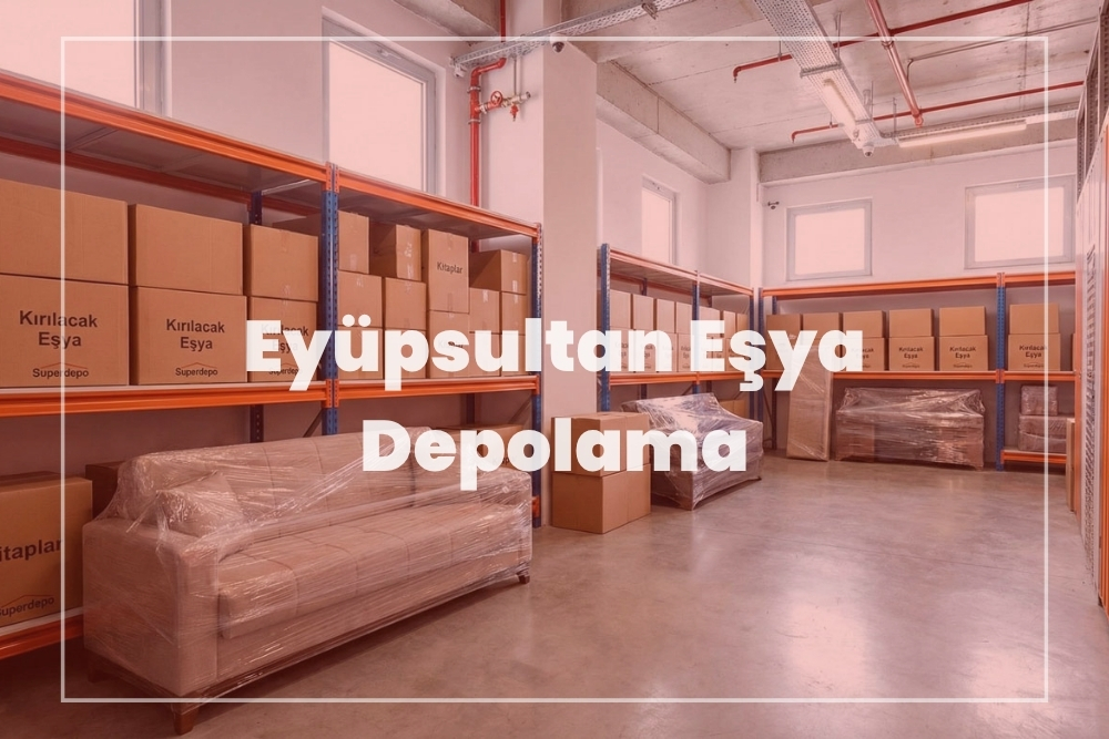 eyüpsultan eşya depolama (1)