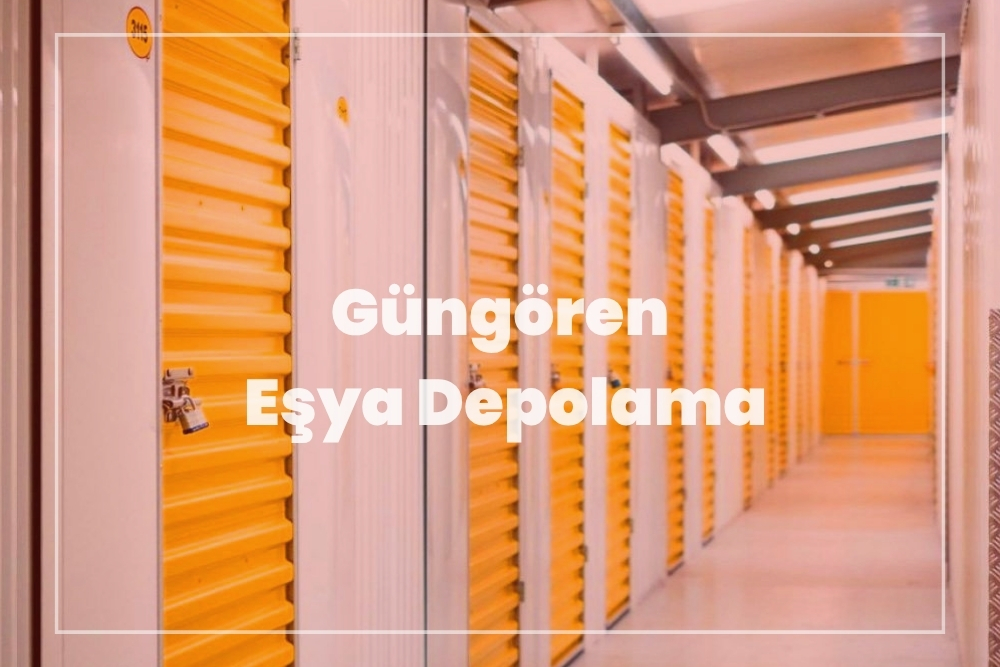 güngören eşya depolama